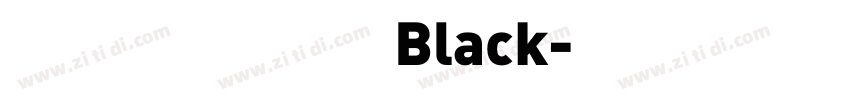 火山字型 茂林 Black字体转换 火山字型 茂林 Black字体转换